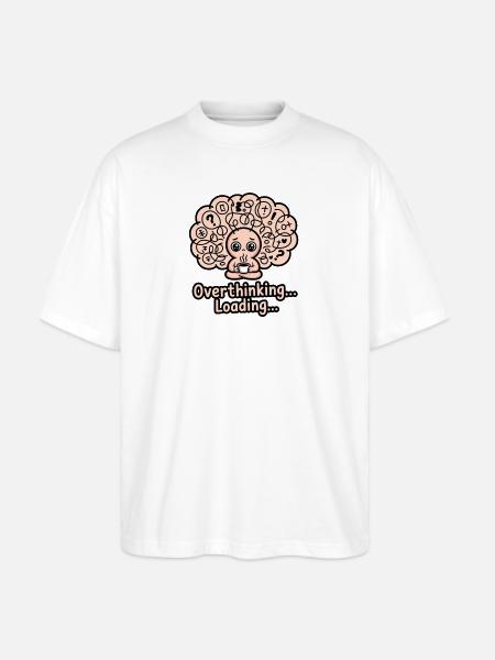 Overthinking Loading Brain - Stanley/Stella Blaster Oversized T-Shirt - white