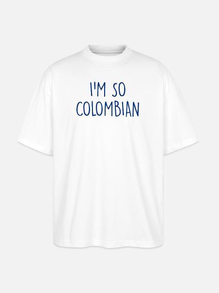 I'm so Colombian Colombia - Stanley/Stella Blaster Oversized T-Shirt - white
