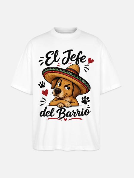 El Jefe del Barrio Dog - Stanley/Stella Blaster Oversized T-Shirt - white