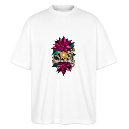 Queen of the Solstice Poinsettia T-Shirt - Stanley/Stella Blaster Oversized T-Shirt 