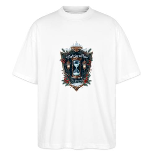 Wintering in Peace (No Visitors) T-Shirt - Stanley/Stella Blaster Oversized T-Shirt 