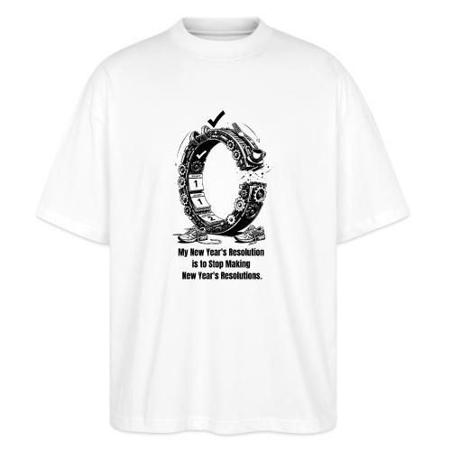 The Resolution Loop - Sarcastic New Year's T-Shirt - Stanley/Stella Blaster Oversized T-Shirt 