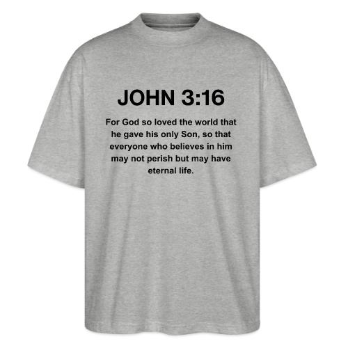 John 3:16 Christian Apparel – Bible Verse Clothing - Stanley/Stella Blaster Oversized T-Shirt 