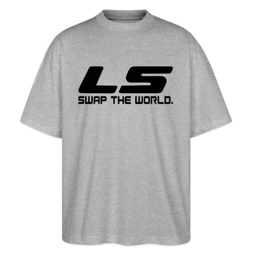 LS Swap The WORLD (Back and Front) - Stanley/Stella Blaster Oversized T-Shirt 