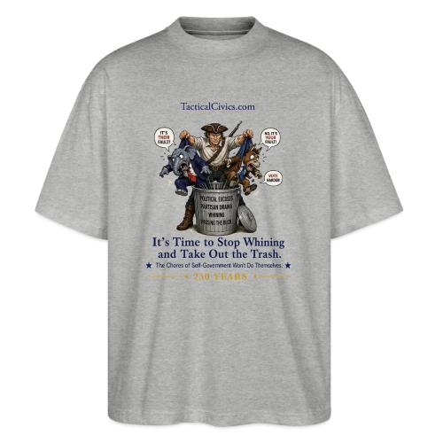 Fav Patriot Taking Out Trash-Printed Front & Back - Stanley/Stella Blaster Oversized T-Shirt 