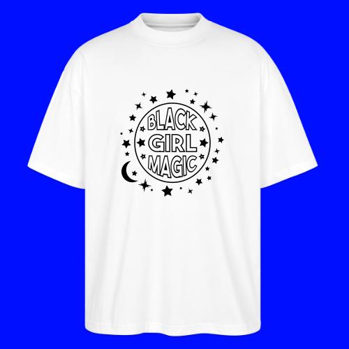 Black girl magic - Stanley/Stella Blaster Oversized T-Shirt 
