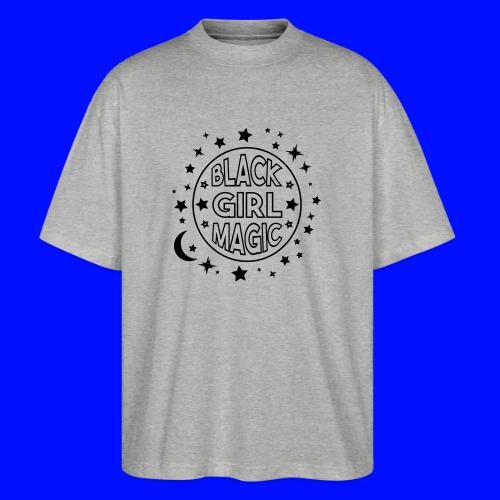 Black girl magic - Stanley/Stella Blaster Oversized T-Shirt 