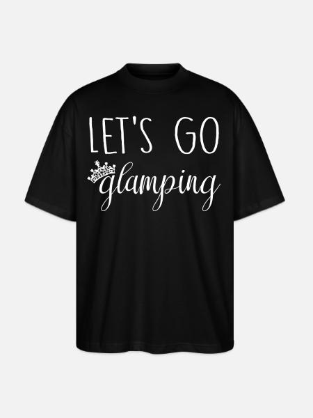 Let's Go Glamping - Stanley/Stella Blaster Oversized T-Shirt - black