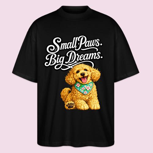 Small Paws Big Dreams Goldendoodle Puppy - Stanley/Stella Blaster Oversized T-Shirt 