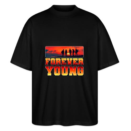 Forever Young - Stanley/Stella Blaster Oversized T-Shirt 