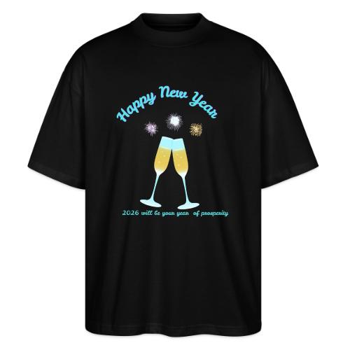 Happy New Year 2026 Prosperity Design - Stanley/Stella Blaster Oversized T-Shirt 