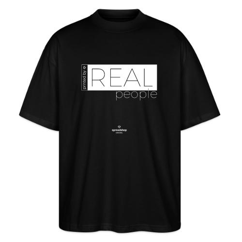 Real in white - Stanley/Stella Blaster Oversized T-Shirt 
