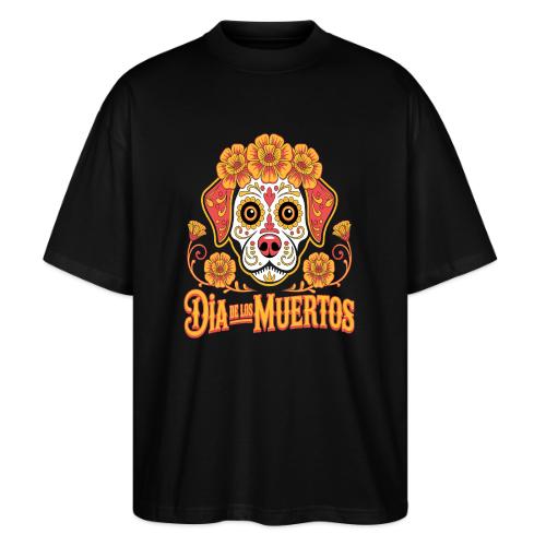 Dia De Los Muertos Dog Skull Flowers - Stanley/Stella Blaster Oversized T-Shirt 