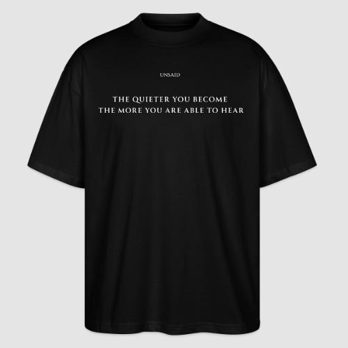 The Silence Hoodie | Premium Comfort - Stanley/Stella Blaster Oversized T-Shirt 