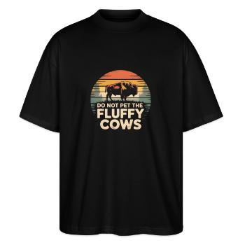 Do Not Take Selfies With The Fluffy Cows Vintage - Stanley/Stella Blaster Oversized T-Shirt  - black - Front