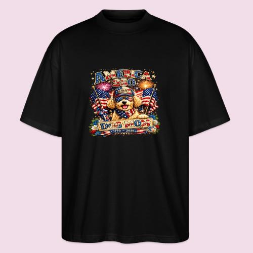 America 250 Dog Mom Patriotic Goldendoodle Shirt - Stanley/Stella Blaster Oversized T-Shirt 