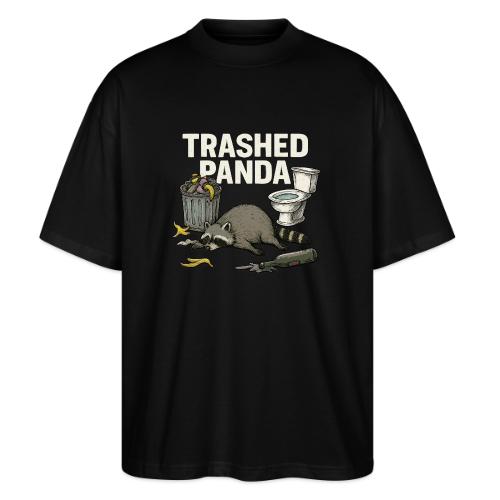 Trashed Panda – Funny Drunk Raccoon Cartoon - Stanley/Stella Blaster Oversized T-Shirt 