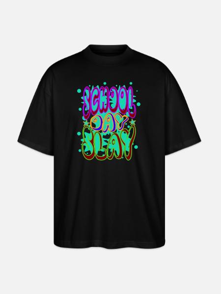 School Day Slay - Stanley/Stella Blaster Oversized T-Shirt  - black