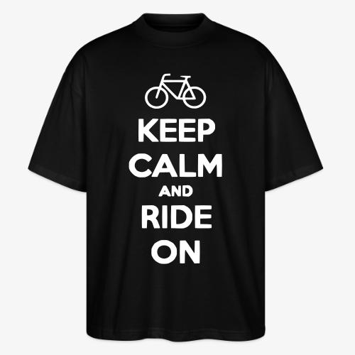 keep_calm_and_ride_on - Stanley/Stella Blaster Oversized T-Shirt 