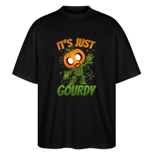 Cute Pumpkin Monster “It’s Just Gourdy” Funny - Stanley/Stella Blaster Oversized T-Shirt 
