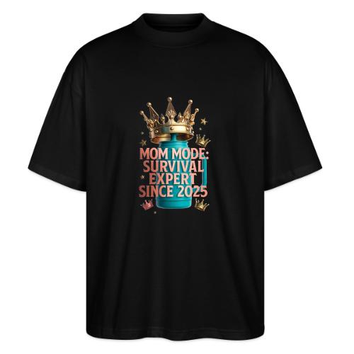 Mom Mode Survival Expert Tee - Stanley/Stella Blaster Oversized T-Shirt 