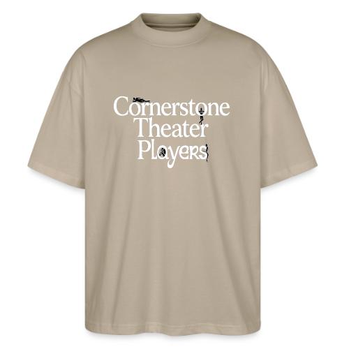 Cornerstone Theater Players (Light) - Stanley/Stella Blaster Oversized T-Shirt 