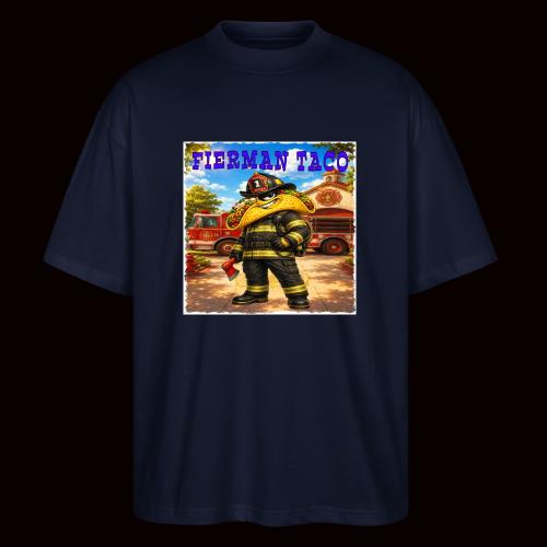 Fireman Taco - Stanley/Stella Blaster Oversized T-Shirt
