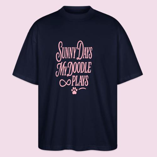 Sunny Days My Doodle Plays - Stanley/Stella Blaster Oversized T-Shirt 
