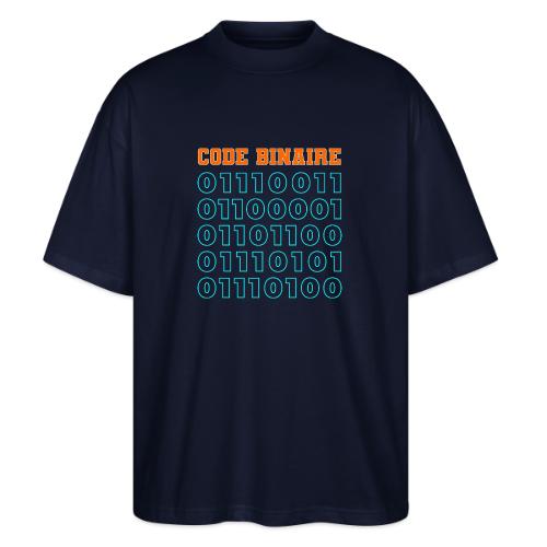 Hi in binary code - Stanley/Stella Blaster Oversized T-Shirt 