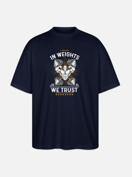 Weights We Trust Gym Emblem - Stanley/Stella Blaster Oversized T-Shirt  - french navy