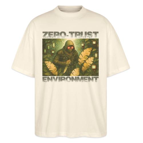 ZERO-TRUST (Black Lettering) - Stanley/Stella Blaster Oversized T-Shirt 