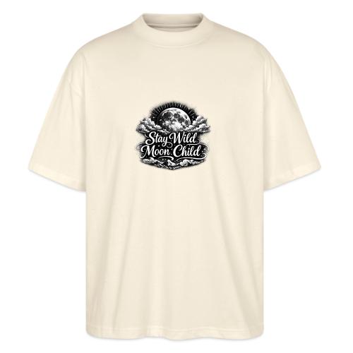 Stay Wild Moon Child - Stanley/Stella Blaster Oversized T-Shirt 