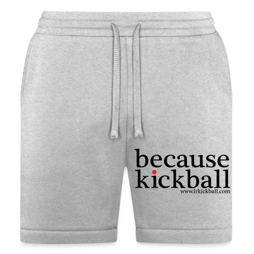 Because Kickball - Bella + Canvas Unisex Short