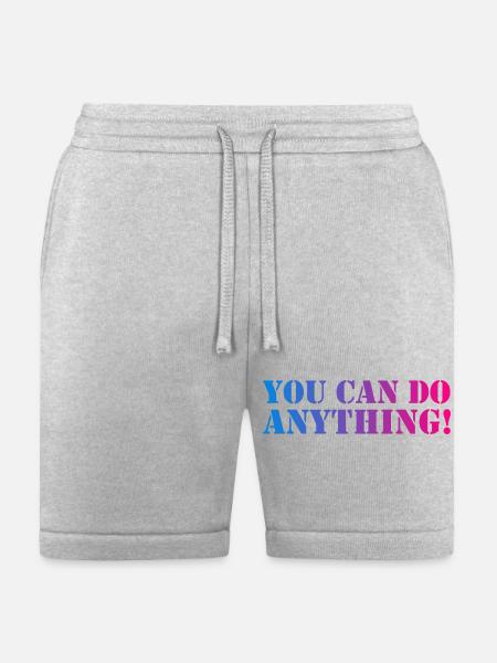 You Can Do Anything - Bella + Canvas Unisex Short - heather gray