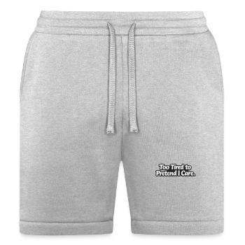 Too Tired to Pretend I Care - Bella + Canvas Unisex Short - heather gray - Front