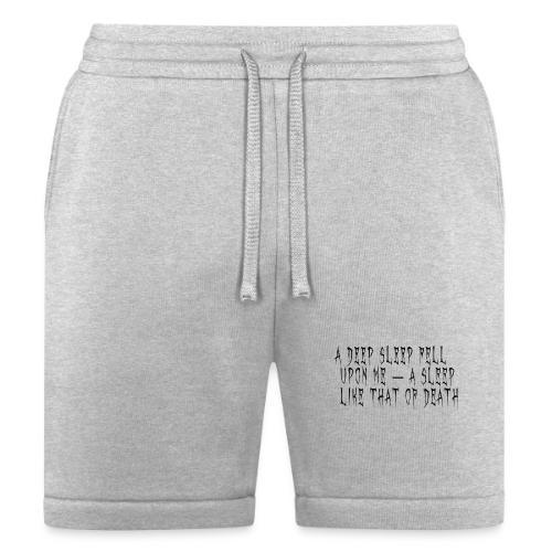 A deep sleep fell upon me — a sleep like that of d - Bella + Canvas Unisex Short