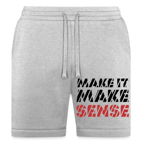 MAKE IT MAKE SENSE - Bella + Canvas Unisex Short