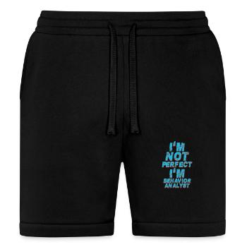 I m not perfect i m Behavior Analyst - Bella + Canvas Unisex Short - black - Front