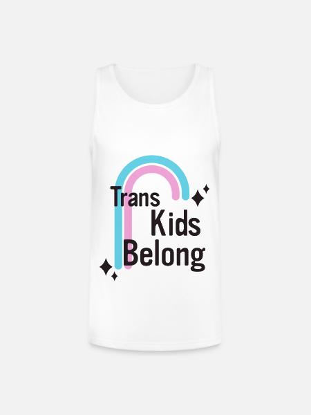 Trans Kids Belong - Unisex Tri-Blend Organic Tank - white