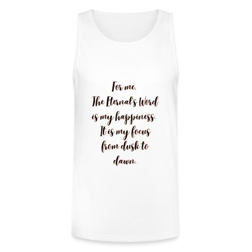 For you the Eternals Word is your happiness - Unisex Tri-Blend Organic Tank