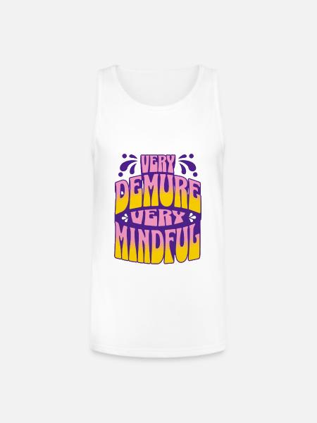 Very Demure, Very Mindful - Unisex Tri-Blend Organic Tank - white