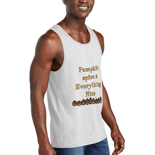Pumpkin spice& everything nice - Unisex Tri-Blend Organic Tank