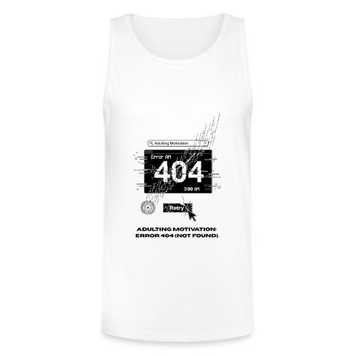 Adulting Motivation: Error 404 T-Shirt - Unisex Tri-Blend Organic Tank