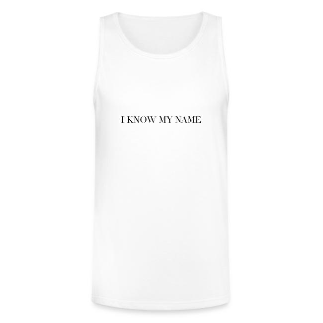 I know my name