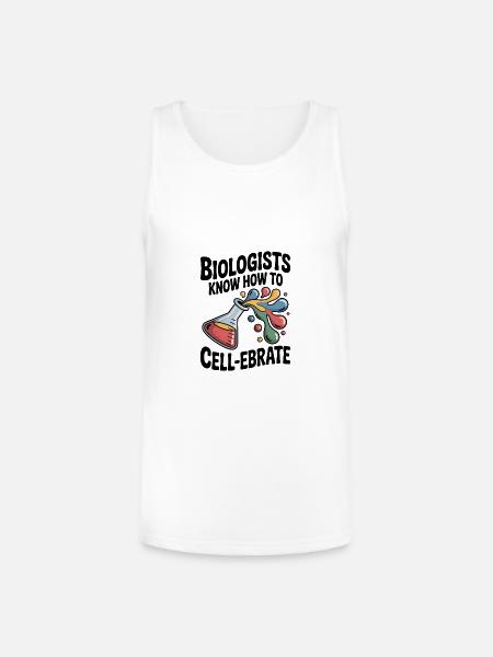 Biologists Know How to Cell-ebrate - Unisex Tri-Blend Organic Tank - white