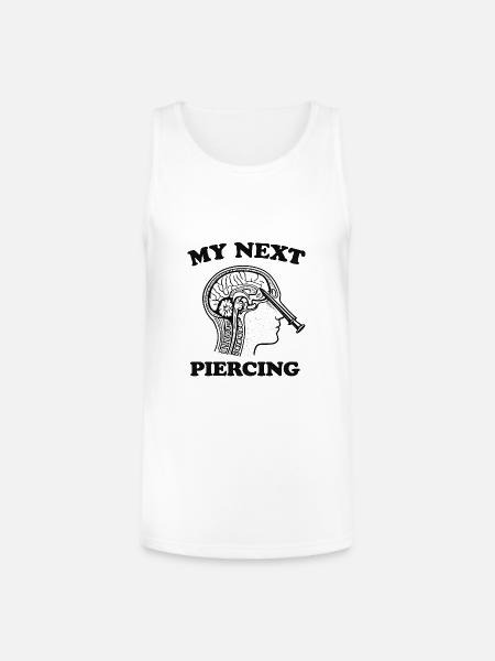 My Next Piercing Lobotomy - Unisex Tri-Blend Organic Tank - white