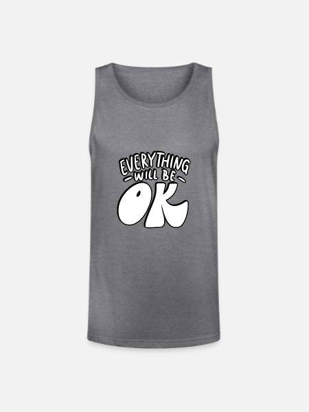 Everything Will Be OK - Unisex Tri-Blend Organic Tank - heather gray