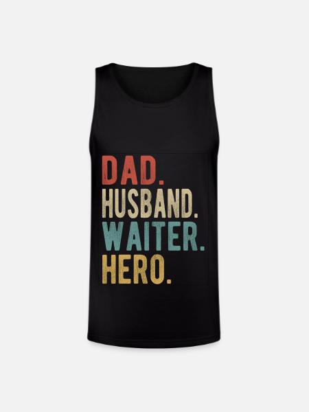 Waiter Dad Husband Hero - Unisex Tri-Blend Organic Tank - black
