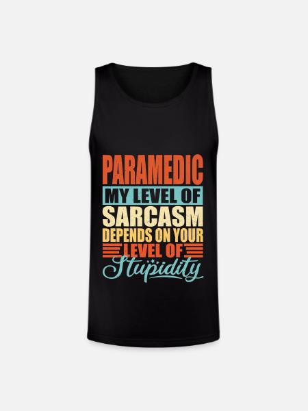 Paramedic sarcasm Paramedic - Unisex Tri-Blend Organic Tank - black