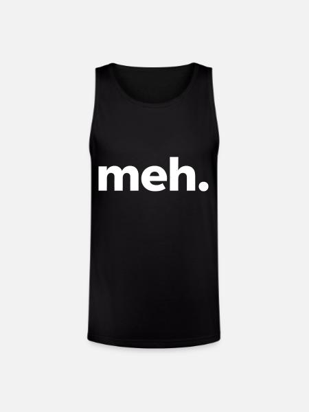 meh. - Unisex Tri-Blend Organic Tank - black